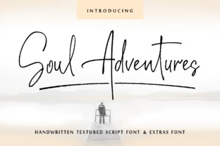 Soul Adventures: A Guide to Making the Most of Your Journey