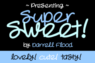 Super Sweet: A Playful Font for Creative Projects